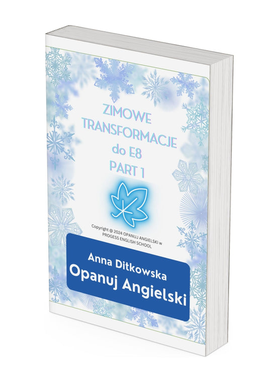 Zimowe transformacje E8 PART I